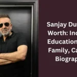 Sanjay Dutt Net Worth: Income, Education, Age, Family, Career, Biography