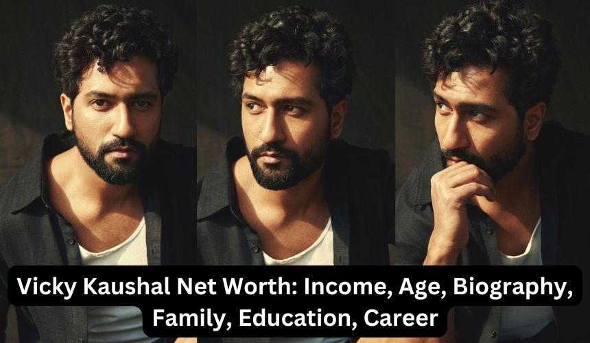 Vicky Kaushal Net Worth Income Age Biography Family Education Career